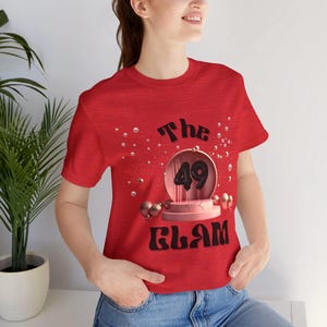 49th Birthday Shirt, Gift for Women, 49th Birthday Gift, 49 GLAM, It&#39;s My Birthday SVG, Happy 49th Birthday, Birthday Shirt,Turning 49,