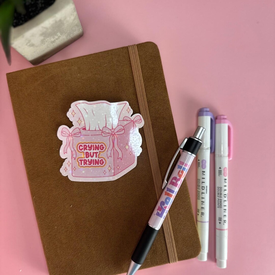Crying but Trying Sticker | Cute Mental Health Sticker | Pink Bow ...