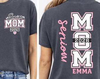 Custom Senior Mom Shirt, Senior 2026 Sweatshirt, Class Of 2026 Tee, Graduation Gift