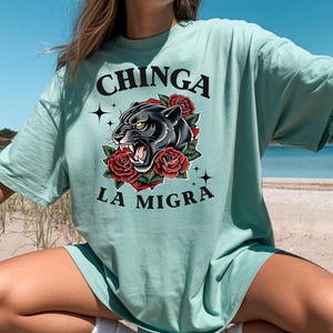 Comfort Colors®Chinga La Migra Shirt, Panther Tattoo Sweatshirt, Latina Empowerment Tee, Chicano Art Shirt, Bold Statement Graphic Top