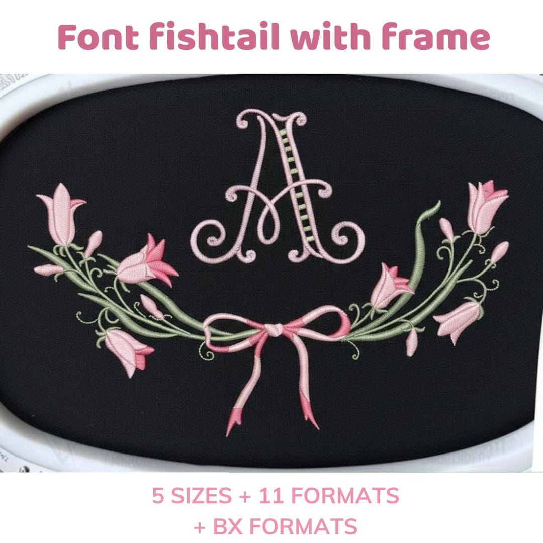 Fishtail Monogram With Bow Embroidery Font BX 6 Sizes 11 Formats ...