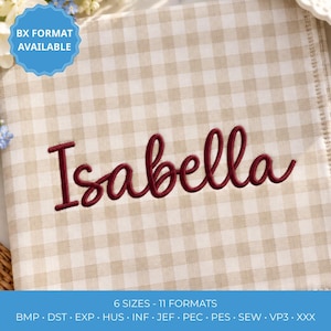 May include: A beige and white gingham fabric featuring the embroidered name Isabella in dark red cursive script. A blue badge in the top left corner reads BX FORMAT AVAILABLE. The bottom blue banner lists 6 SIZES - 11 FORMATS: BMP, DST, EXP, HUS, INF, JEF, PEC, PES, SEW, VP3, XXX.