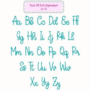 May include: A teal cursive alphabet, A to Z, on a white backdrop. The text "Font 10 Full Alphabet (A-Z)" is in a pink rectangle at the top. The font is a flowing script, ideal for invitations or personalised items. The image is clean and clear.