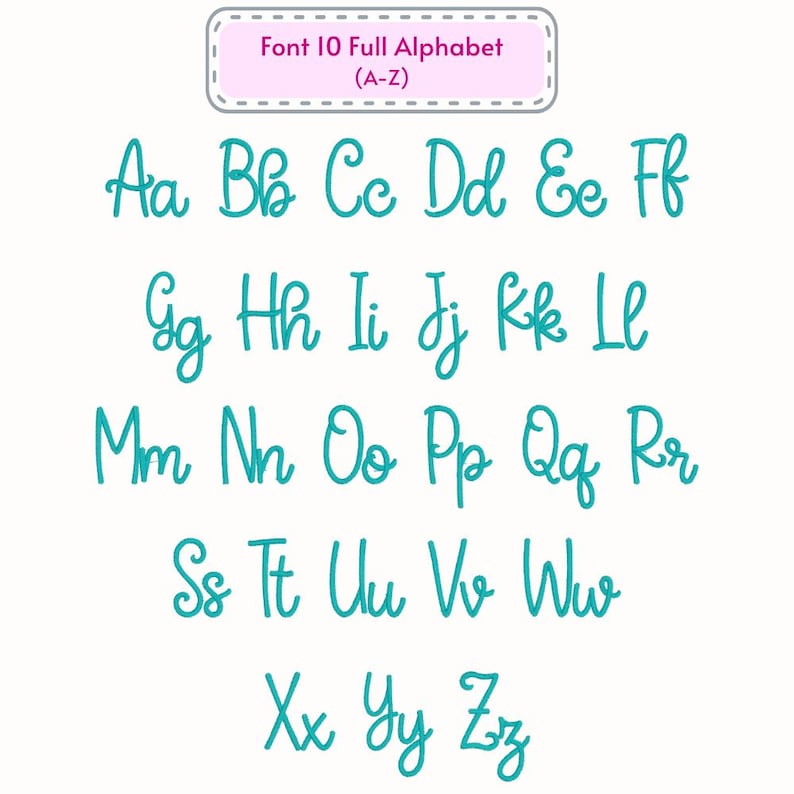 May include: A teal cursive alphabet, A to Z, on a white backdrop. The text "Font 10 Full Alphabet (A-Z)" is in a pink rectangle at the top. The font is a flowing script, ideal for invitations or personalised items. The image is clean and clear.