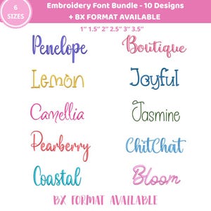 May include: An embroidery font bundle with 10 designs, including "Penelope," "Boutique," and "Lemon." The image displays the fonts in various colors and sizes, ranging from 1" to 3.5" in height. The text "BX FORMAT AVAILABLE" is also present.