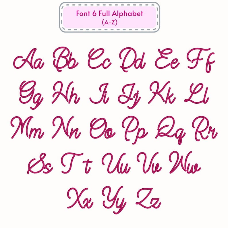 May include: A complete cursive alphabet in a grid layout, with letters in a deep magenta hue against a white backdrop. The text "Font 6 Full Alphabet (A-Z)" is displayed at the top of the image.