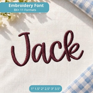 May include: The name Jack is embroidered in dark maroon thread on a white fabric background. The text Embroidery Font BX+ 11 Formats appears at the top, and the sizes 1, 1.5, 2, 2.5, 3, and 3.5 inches are listed at the bottom of the image.