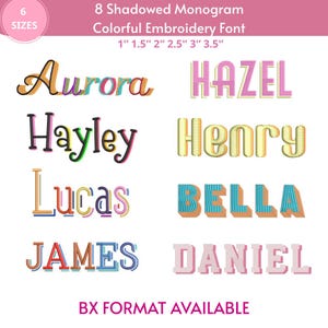 Op de afbeelding: Een digitale weergave van een 8-schaduw monogram kleurrijk borduurlettertype in 6 maten van 2,54 cm tot 8,89 cm. De afbeelding toont de namen Aurora, Hayley, Lucas, James, HAZEL, Henry, BELLA en DANIEL in diverse kleurrijke, schaduwrijke en gestreepte stijlen.