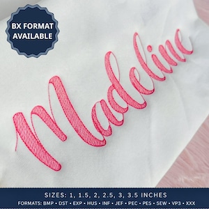May include: The name Madeline is embroidered in a bright pink cursive font on a white fabric background. A dark blue circular badge in the top left corner reads BX FORMAT AVAILABLE. Text at the bottom lists sizes 1, 1.5, 2, 2.5, 3, 3.5 inches.