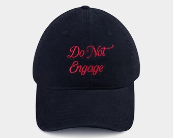 Black Baseball Cap "Do Not Engage" / Unisex Cotton Dad Hat / Adjustable Embroidered Statement Hat