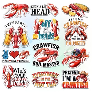 May include: A collection of colorful stickers featuring cartoon crawfish with various phrases. Some stickers include text like "Suck a Lil Head", "Let's Party", and "Feed Me Crawfish". Other stickers have crawfish with accessories like sunglasses and hats.