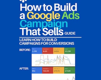 Guía de campañas de Google Ads: Cómo generar conversiones (listas de verificación y consejos)