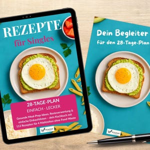 Könnte beinhalten: Ein Tablet und ein Büchlein mit deutschem Text und Bildern von Avocado-Toast mit Spiegelei. Auf dem Tablet steht "REZEPTE für Singles" und auf dem Büchlein "Dein Begleiter für den 28-Tage-Plan". Ein Stift und Lebensmittel sind ebenfalls zu sehen.