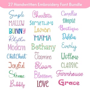 May include: A collection of 27 handwritten embroidery fonts in various colors. The fonts include names like "Simple," "Charlotte," "Camellia," "Mallow," "Something," "Bunny," "Lemon," "Boutique," "Rhythm," "Mama," "Dahlia," "Modern," "Bethany," "Everly," "ChitChat," "Jasmine," "Willow."