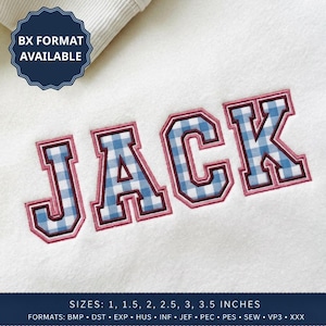 May include: An embroidery design featuring the name JACK in block letters with a blue and white gingham pattern fill and a pink outline. A dark blue badge states BX FORMAT AVAILABLE. Text at the bottom lists sizes 1, 1.5, 2, 2.5, 3, 3.5 inches.