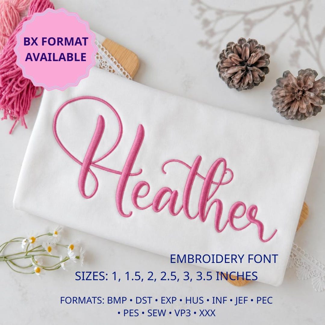 Heather Script Embroidery Font, Bx Font for Embrilliance, Girly Cursive ...