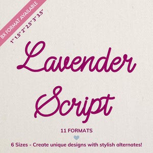 May include: A graphic design image featuring the words "Lavender Script" in a cursive font, in a deep magenta color. The image also includes text indicating the availability of 11 formats and 6 sizes.