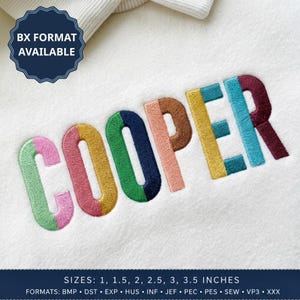 Op de afbeelding: Een geborduurd ontwerp op witte stof met de naam COOPER in veelkleurige blokletters. Elke letter gebruikt twee verschillende kleuren. Een donkerblauwe badge vermeldt BX FORMAT AVAILABLE. Tekst vermeldt de maten 1, 1.5, 2, 2.5, 3, 3.5 inch.