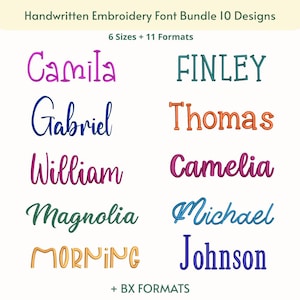 Könnte beinhalten: Ein digitales Stickschriftarten-Bundle mit 10 handgeschriebenen Designs. Die Namen Camila, Gabriel, William, Magnolia und Morning werden in verschiedenen Farben angezeigt. Das Bundle enthält 6 Größen und 11 Formate, mit "+ BX FORMATS" unten.
