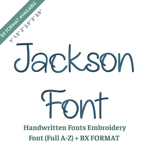 May include: A digital graphic showing the word "Jackson" in a cursive font, followed by "Font". The text is dark teal. Additional text indicates the font is for embroidery and available in BX format, with sizes ranging from 2.5 cm to 8.9 cm.