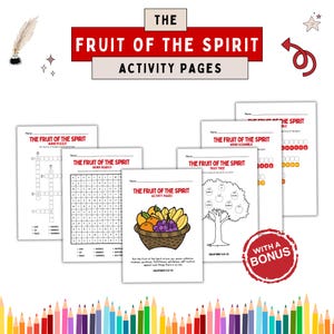 May include: A collection of activity pages titled "The Fruit of the Spirit." The pages include a crossword puzzle, word search, word scramble, and fruit tree illustrations. A bonus sticker is included. The pages are decorated with colorful pencils.