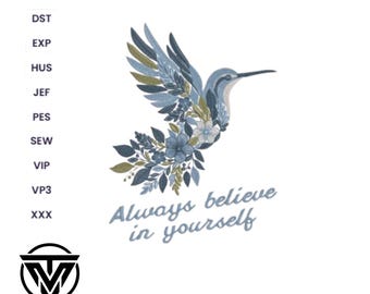 Blue Hummingbird Motivational Quote Embroidery Design – Inspirational Machine Embroidery Pattern, Digital Download for Gifts