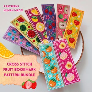 May include: A collection of nine rectangular cross-stitch bookmarks featuring colorful fruit patterns including cherries, strawberries, apples, oranges, and watermelons. The text 9 PATTERNS HUMAN MADE and CROSS STITCH FRUIT BOOKMARK PATTERN BUNDLE is visible.