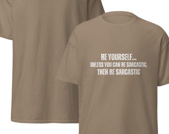 Lustiges sarkastisches Grafik-T-Shirt: Unisex witziges Humor-T-Shirt