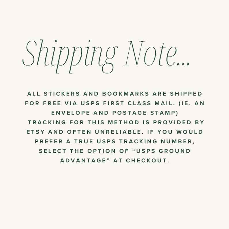 May include: Text on a cream-colored background reads "Shipping Note..." followed by details about shipping stickers and bookmarks via USPS First Class Mail. The text also mentions an option for more reliable tracking.