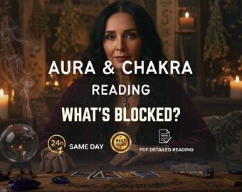 Aura & Chakra Reading – Spiritual Awakening and Aura Scan | What’s Blocking You? Energy Block Insight Same Day PDF