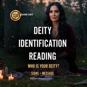 May include: A person with long dark hair wearing a dark red garment sits in a forest setting with candles and crystals. Text reads: BEST SELLER SAME DAY DEITY IDENTIFICATION READING WHO IS YOUR DEITY? SIGNS + MESSAGE in white and yellow font.