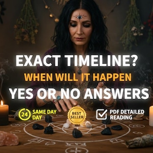 May include: A fortune teller with dark hair and a third eye symbol is surrounded by candles and crystals, performing a reading. Text reads: EXACT TIMELINE? WHEN WILL IT HAPPEN? YES OR NO ANSWERS. Includes a "Best Seller" badge and "PDF Detailed Reading" icon.