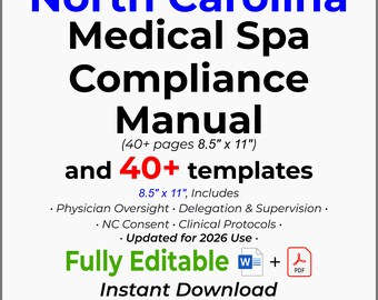 North Carolina Medical Spa Compliance and Operations Manual + Implementation Templates