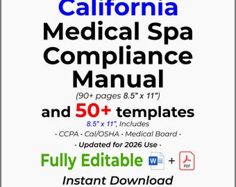 California Medical Spa Compliance Manual – 50+ Editable Templates (PDF & Word)