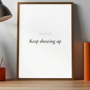 Soyez visible Imprimer | Art mural citation motivationnelle persistance | Affiche de typographie minimaliste | Décoration inspirante