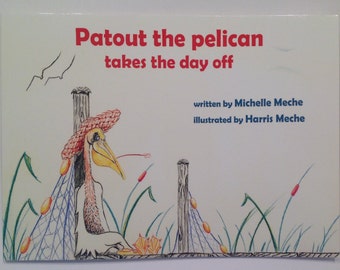 Patout the Pelican Takes the Day Off