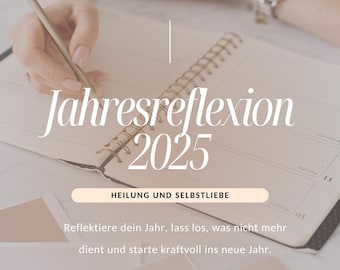 Year and Reflection Journal 2025 / Digital Selflove Reflection Journal / Jahresreflextion - Healing / PDF Planner / Selflove Mindset