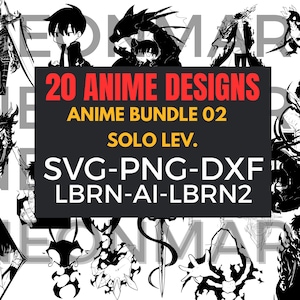Op de afbeelding: Een verzameling van 20 anime-ontwerpen in zwart en wit, met verschillende personages en illustraties. De afbeelding bevat de tekst "20 ANIME DESIGNS ANIME BUNDLE 02 SOLO LEV. SVG-PNG-DXF LBRN-AI-LBRN2".