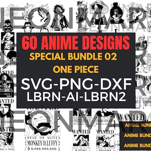 Può includere: Un pacchetto di arte digitale con 60 design anime della serie One Piece. L'immagine include illustrazioni di personaggi e poster "Wanted", con il testo "60 Anime Designs Special Bundle 02 One Piece SVG-PNG-DXF LBRN-AI-LBRN2".