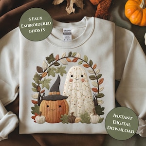 May include: Cream-colored sweatshirt featuring a Halloween-themed embroidered design. The design includes a smiling pumpkin wearing a witch hat, a friendly ghost, and a wreath of leaves. The text "5 Faux Embroidered Ghosts" and "Instant Digital Download" are also visible.