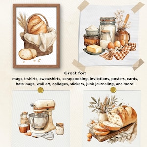 May include: Watercolor illustrations of baking-related items. A framed image of bread in a basket, ingredients like flour and eggs, a stand mixer, and sliced bread on a cutting board. Text: Great for: mugs, t-shirts, sweatshirts, scrapbooking, invitations, posters, cards, hats, bags, wall art, collages, stickers, junk journaling, and more!