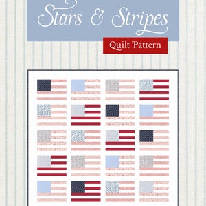 May include: A quilt pattern titled "Stars & Stripes" featuring a grid of American flags. Each flag has red and white stripes, with various blue star fields. The text "Quilt Pattern" is in a red box. The background is a light blue and white striped pattern.