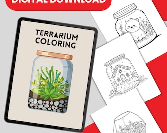 May include: A digital download of a terrarium coloring book displayed on a tablet. The tablet shows a terrarium illustration in a jar. Additional coloring pages feature terrarium-themed drawings. The text "DIGITAL DOWNLOAD" and "120 PAGES" are visible.