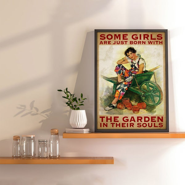 Some Girls Are Just Born With Frame Gardening In Their Souls Poster Wall Art Vertical 11 X 17 Inch Poster