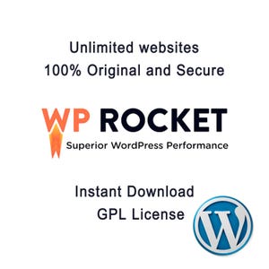 Puede incluir: Fondo blanco con el texto "Unlimited websites 100% Original and Secure." Se muestra el logotipo de WP Rocket, junto con el texto "Superior WordPress Performance." También está presente el texto "Instant Download GPL License."