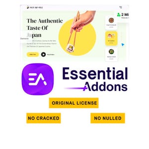 May include: A website interface with the text "The Authentic Taste Of Japan" and "Mochi and Meals". A hand holds sushi with chopsticks. Below is a purple logo with "EA" and the words "Essential Addons". The text "Original License", "No Cracked", and "No Nulled" are also present.