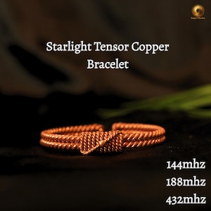 May include: A copper bracelet with the text "Starlight Tensor Copper Bracelet." The bracelet has a woven design with a central geometric element. The image also displays the frequencies 144mhz, 188mhz, and 432mhz.