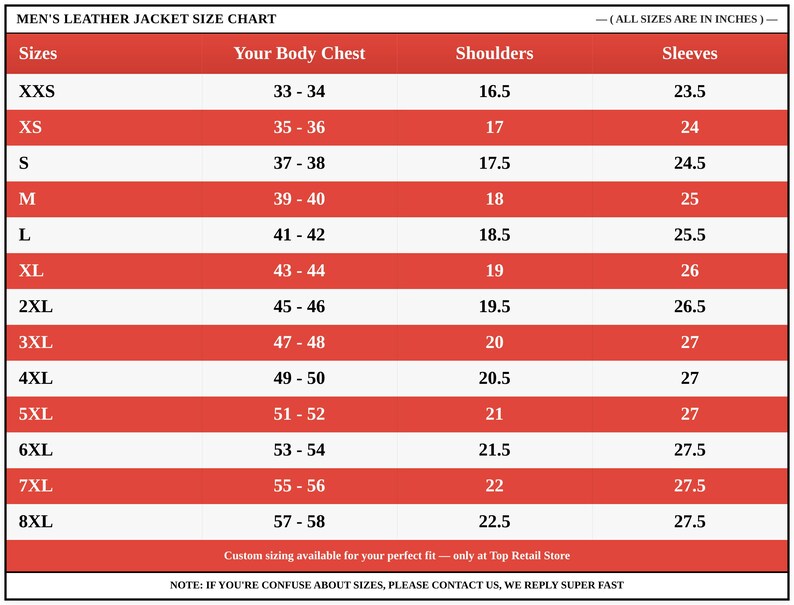 May include: A men's leather jacket size chart, with measurements in inches. Sizes range from XXS to 8XL, showing chest, shoulder, and sleeve measurements. The chart includes a note about custom sizing and contact information.