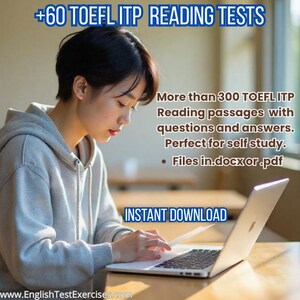 May include: A person using a laptop, with text that reads "+60 TOEFL ITP READING TESTS". The image also includes the text "More than 300 TOEFL ITP Reading passages with questions and answers. INSTANT DOWNLOAD".