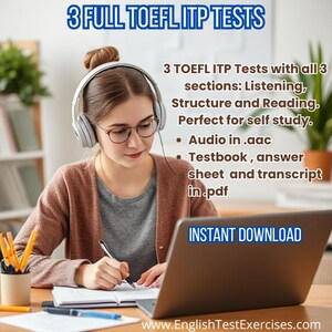 May include: A person wearing headphones and glasses is working on a laptop. The image includes the text "3 FULL TOEFL ITP TESTS" and "INSTANT DOWNLOAD". The laptop is open on a wooden desk with a pen and notepad.